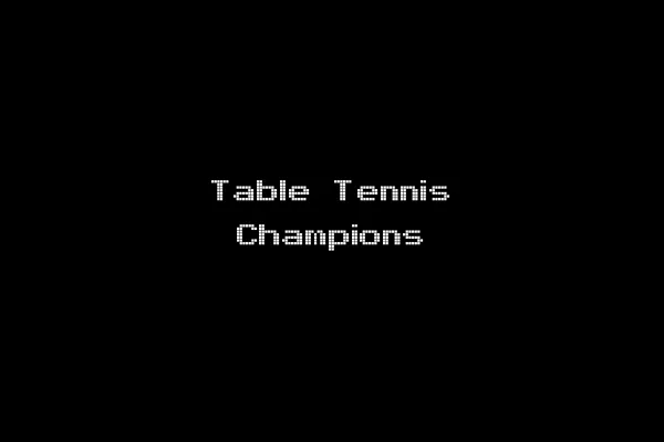 Table Tennis Champions