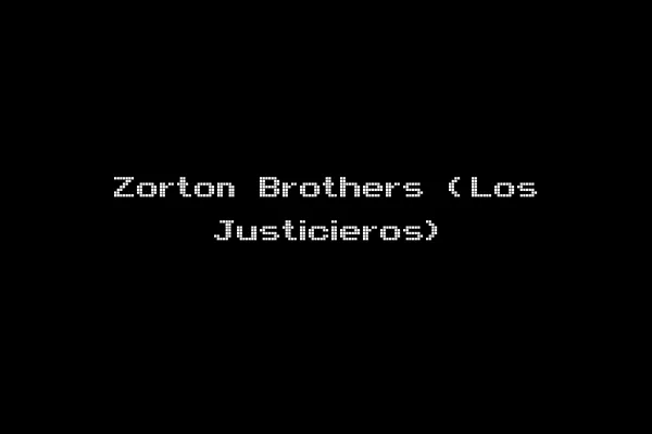 Zorton Brothers (Los Justicieros)