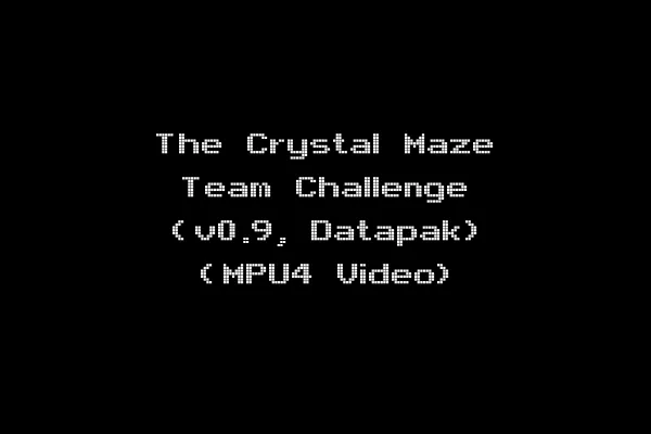 The Crystal Maze Team Challenge (v0.9, Datapak) (MPU4 Video)
