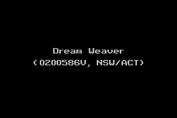 Dream Weaver (0200586V, NSW/ACT)