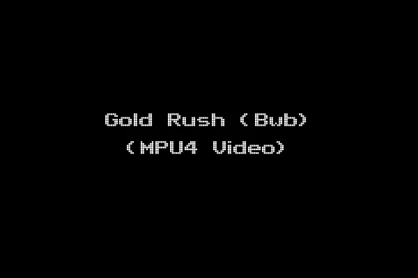 Gold Rush (Bwb) (MPU4 Video)