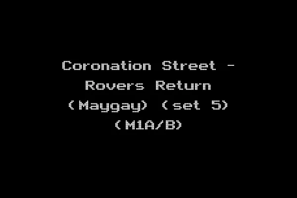 Coronation Street - Rovers Return (Maygay) (set 5) (M1A/B)