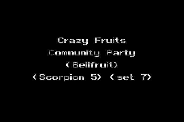 Crazy Fruits Community Party (Bellfruit) (Scorpion 5) (set 7)