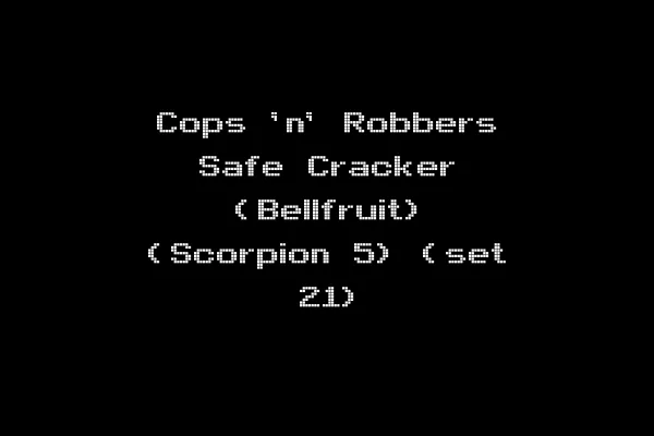 Cops 'n' Robbers Safe Cracker (Bellfruit) (Scorpion 5) (set 21)