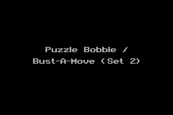 Puzzle Bobble / Bust-A-Move (Set 2)