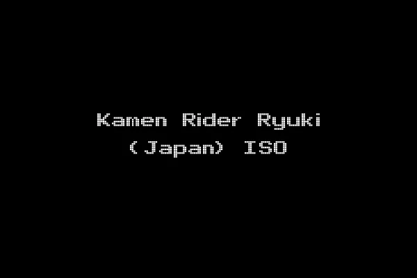 Kamen Rider Ryuki (Japan) ISO